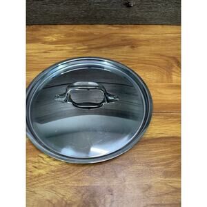 All-Clad 9.75-inch Stainless Steel LID ONLY 10.75” Outer 9.75 Inner Diameter
